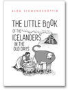 Imagen de portada para The Little Book of the Icelanders in the Old Days